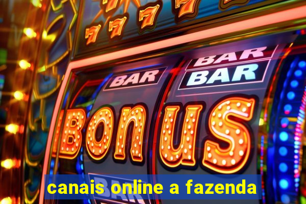 canais online a fazenda